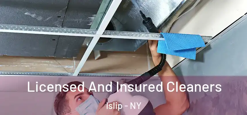  Licensed And Insured Cleaners Islip - NY