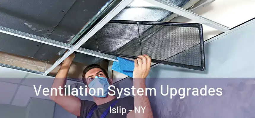  Ventilation System Upgrades Islip - NY